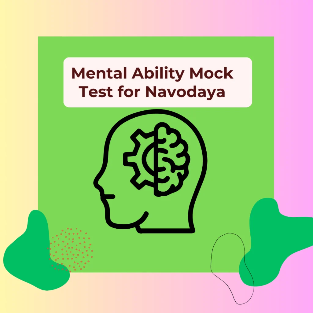 Mental Ability Mock Test for Navodaya Mental Ability Mock Test Mental Ability Mock Tests